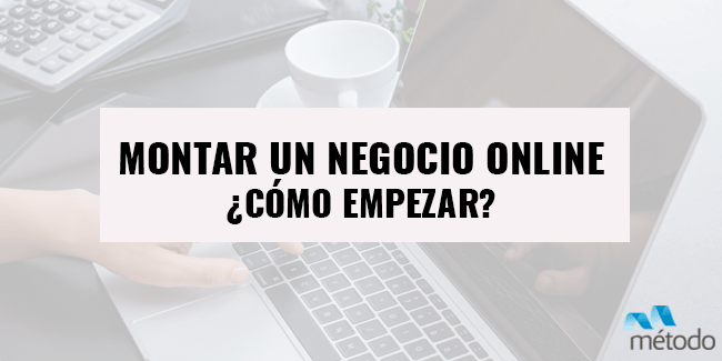 Cómo montar un negocio online