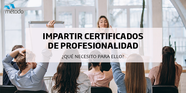 Cómo impartir certificados de profesionalidad