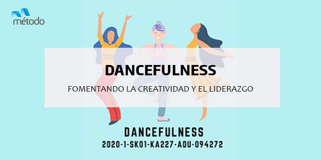 Dancefulness, fomento de la creatividad y el liderazgo