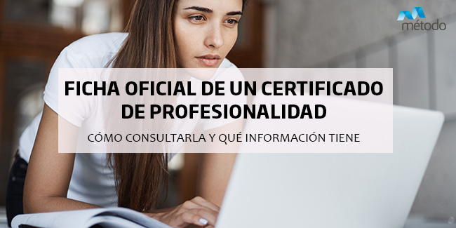 Ficha oficial de un certificado de profesionalidad: cómo consultarla y qué información tiene