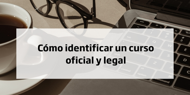 Cómo identificar un curso oficial y legal